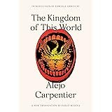 The Kingdom of This World (FSG Classics)
