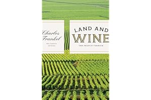 Land and Wine: The French Terroir