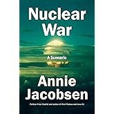 Nuclear War: A Scenario