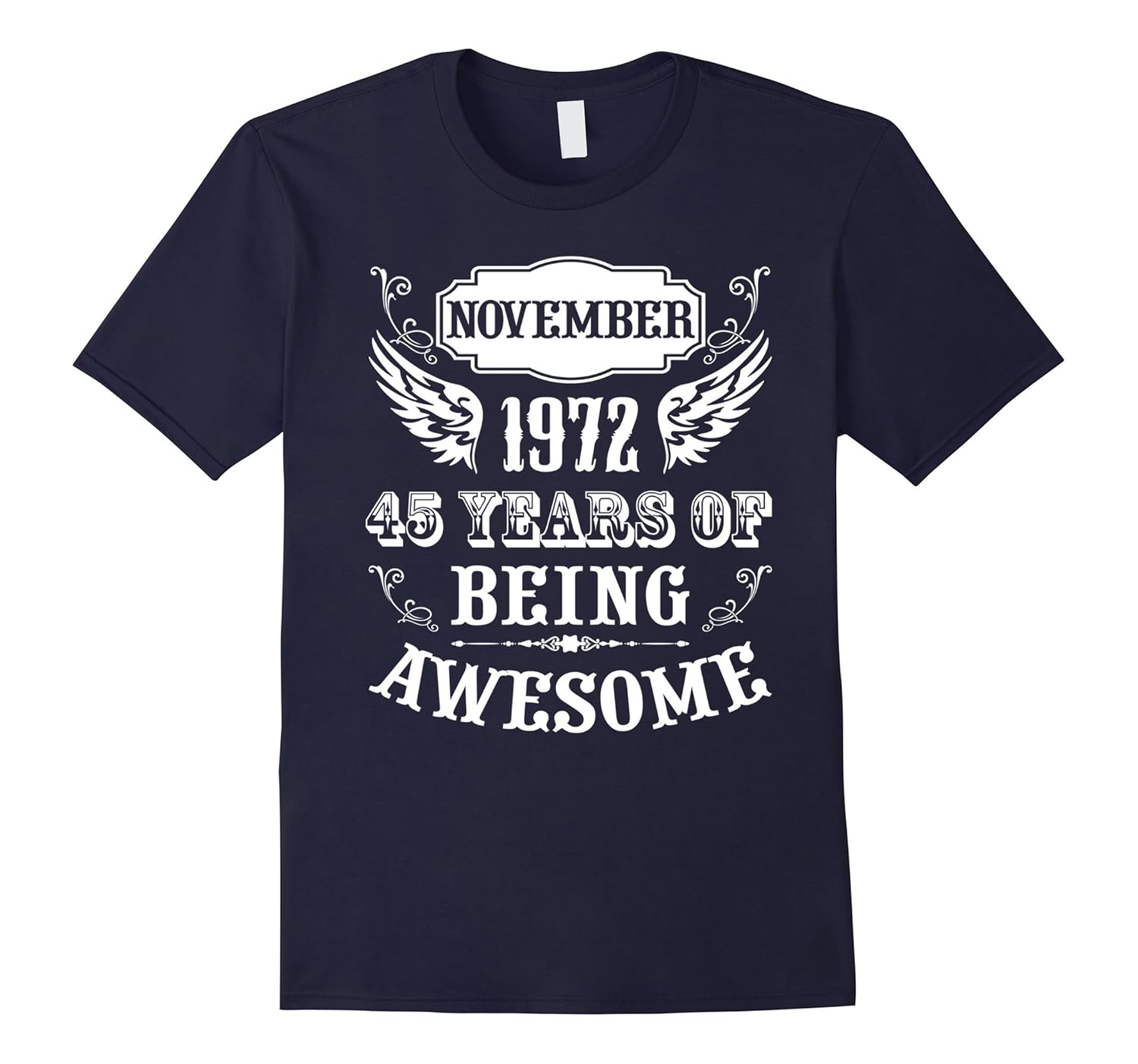 November 1972 Birth 45th Birthday Vintage 45 Years Old Shirt-ANZ