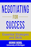Negotiating for Success: Essential Strategies and Skills