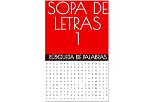 SOPA DE LETRAS 1: Búsqueda de palabras (Spanish Edition)