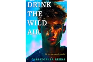Drink the Wild Air