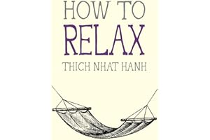 How to Relax (Mindfulness Essentials Book 5)