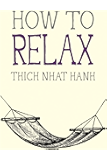 How to Relax (Mindfulness Essentials)