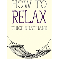 How to Relax (Mindfulness Essentials)