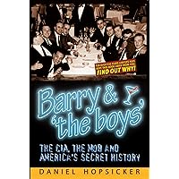 Barry & ‘the boys’: The CIA, the Mob, and America’s Secret History