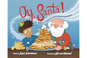 Oy, Santa!: Or, There's a Latke to Learn about Hanukkah