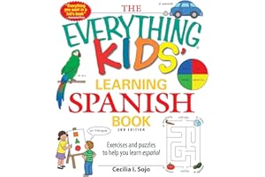 The Everything Kids' Learning Spanish Book: Exercises and puzzles to help you learn Espanol (Everything® Kids Series)