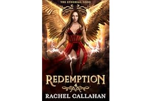 Redemption: The Ethereal Gods Book Four