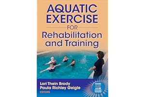 Aquatic Exercise for Rehabilitation and Training