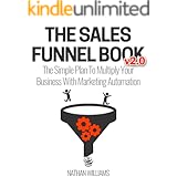 Amazon Com How To Build A Sales Funnel What The Leaders In Your Industry Are Doing To Stay At The Top Ebook Kazravan Omid Kindle Store