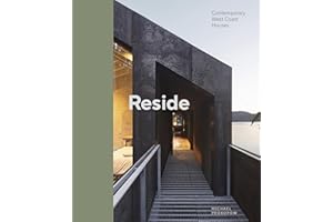 Reside: Contemporary West Coast Houses