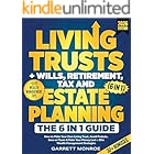 Living Trusts + Wills, Retirement, Tax & Estate Planning - The 6-in-1 Guide: How to Make Your Own Living Trust, Avoid Probate, Save On Taxes & Retire Happy + Elite Wealth Management (Wealth Strategy)