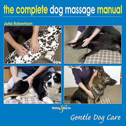 Download The Complete Dog Massage Manual - Gentle Dog Care (English Edition) PDF