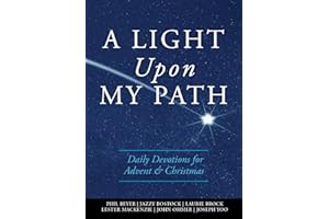 A Light Upon My Path: Daily Devotions for Advent & Christmas