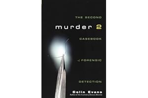 Murder Two: The Second Casebook of Forensic Detection