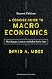 A Concise Guide to Macroeconomics, Second Edition: What Managers, Executives, and Students Need to Know