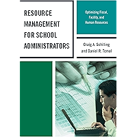 Resource Management for School Administrators: Optimizing Fiscal, Facility, and Human Resources (The Concordia… book cover