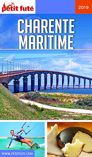 Download CHARENTE MARITIME 2019 Petit Futé (GUIDES DEPARTEM) PDF