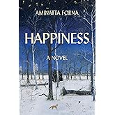 Happiness: A Novel