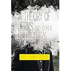 A Theory of Jerks and Other Philosophical Misadventures