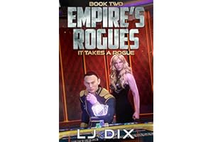 It Takes a Rogue (Empire's Rogues Book 2)