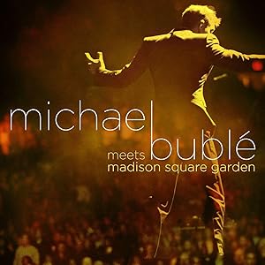 Amazon Com Michael Buble Meets Madison Square Garden Dick Carruthers Jason Hehir Movies Tv