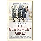 The Bletchley Girls: War, secrecy, love and loss: the women of Bletchley Park tell their story (Extraordinary Lives, Extraord