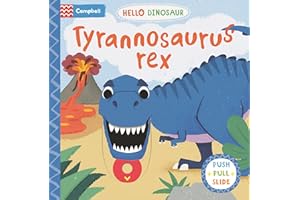 Hello Dinosaur: Tyrannosaurus rex