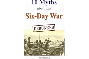 10 Myths about the Six-Day War: Debunked