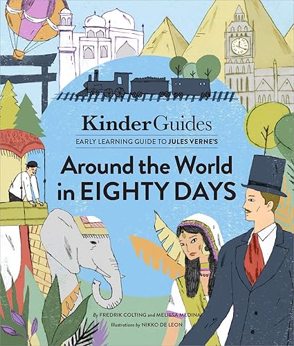 Download KinderGuides Early Learning Guide to Jules Vernes Around the World in Eighty Days PDF