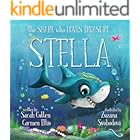 Stella : The Shark Who Loves Treasure (Ocean Tales Children's Books)