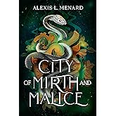 City of Mirth and Malice (Vows of Vengeance Duet, 2)