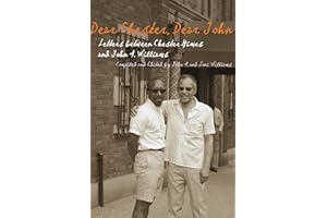 Dear Chester, Dear John: Letters Between Chester Himes and John A. Williams (African American Life) (African American Life)