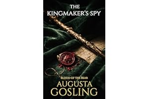 The Kingmaker's Spy (Blood of the Bear Book 1)