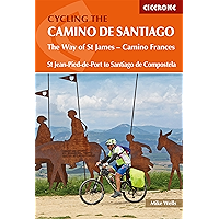 Cycling the Camino de Santiago: The Way of St James - Camino Frances (Cicerone Cycling Guides) book cover