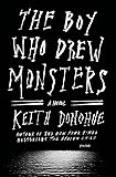 The Boy Who Drew Monsters: A Novel