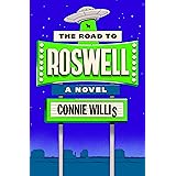 The Road to Roswell: A Novel