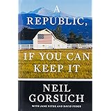 A Republic, If You Can Keep It