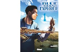 Blue Giant Explorer - Tome 01 (French Edition)