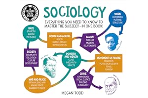 A Degree in a Book: Sociology: Everything You Need to Master the Subject - In One Book!