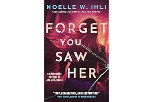 Forget You Saw Her: A Thriller (Ask for Andrea)