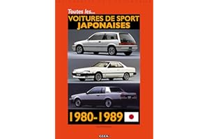 Toutes les voitures de sport japonaises 1980-1989 (Les carnets de l'automobile) (French Edition)