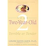 Your Two-Year-Old: Terrible or Tender