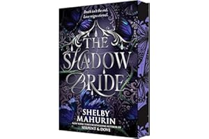 The Shadow Bride Deluxe Limited Edition: A Special Edition of the Thrilling YA Vampire Romantasy Novel with Designed Edges