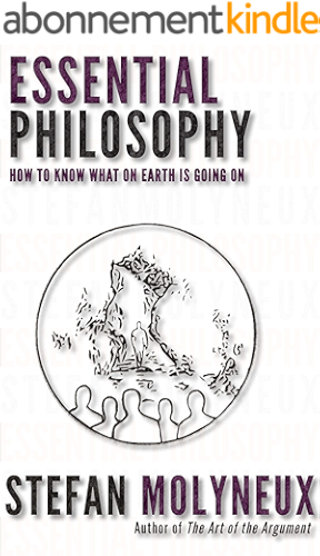 Download Essential Philosophy: How to know what on earth is going on (English Edition) PDF