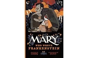 Mary Who Wrote Frankenstein