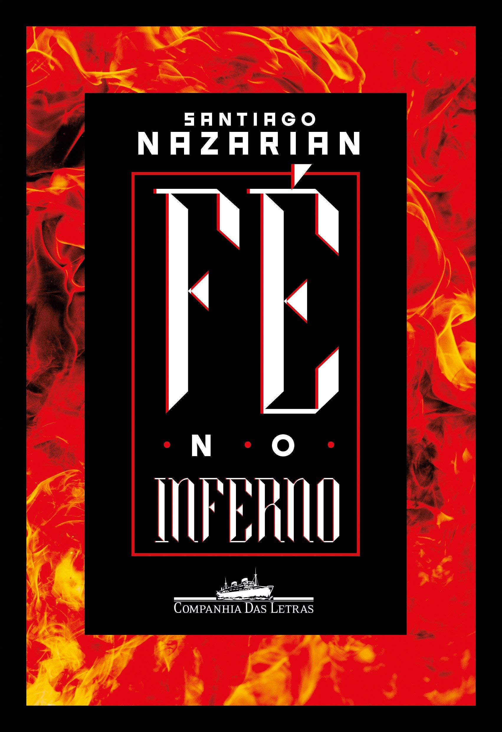 Livro 'Fé no Inferno' por Santiago Nazarian