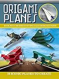 Origami Planes (Origami Books)